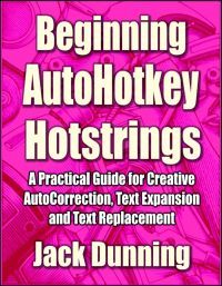 Beginning AutoHotkey Hotstrings 200px